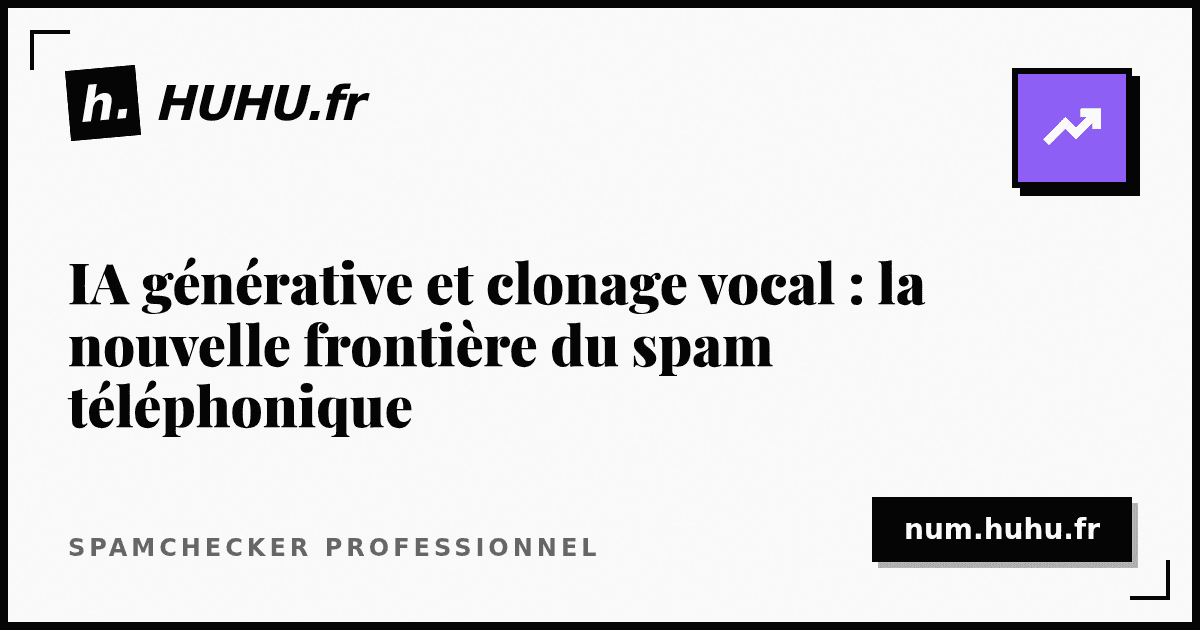 Generative AI and voice cloning: the new frontier of phone spam