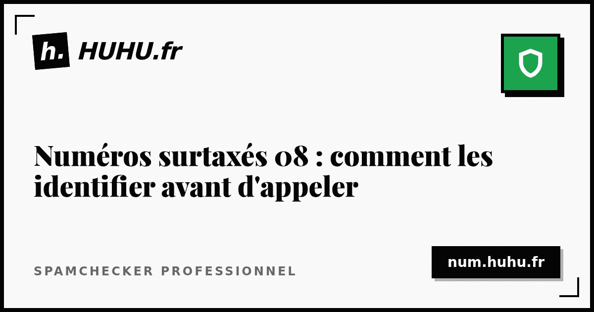 Premium-rate 08 numbers: how to identify them before calling