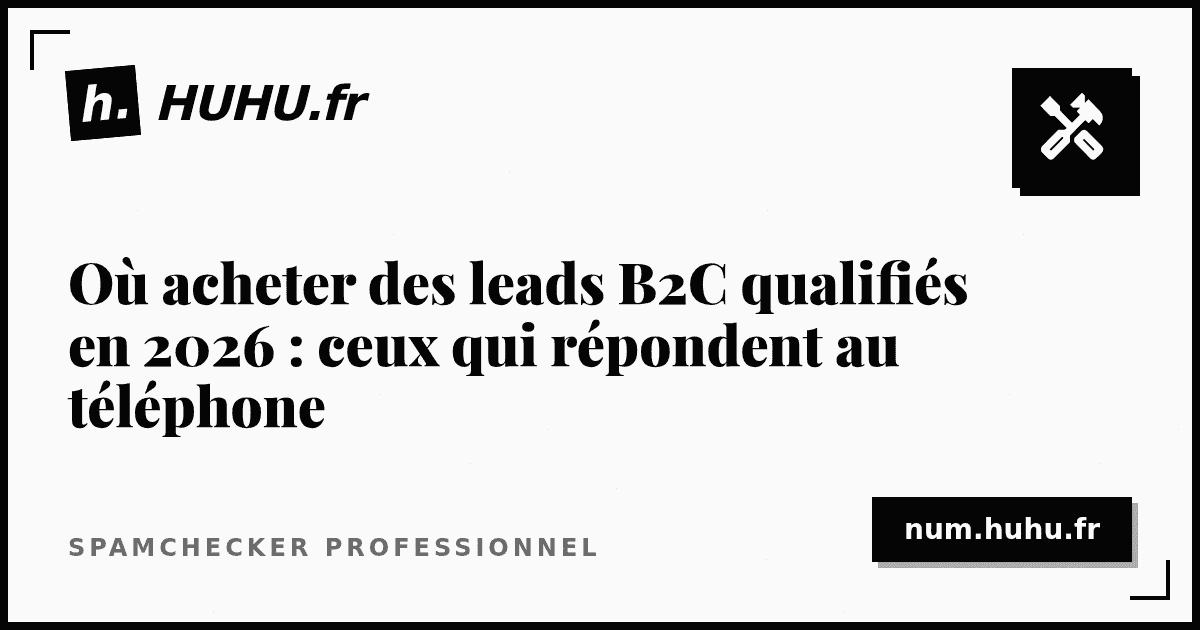 Where to Buy Qualified B2C Leads in 2026: Leads That Answer