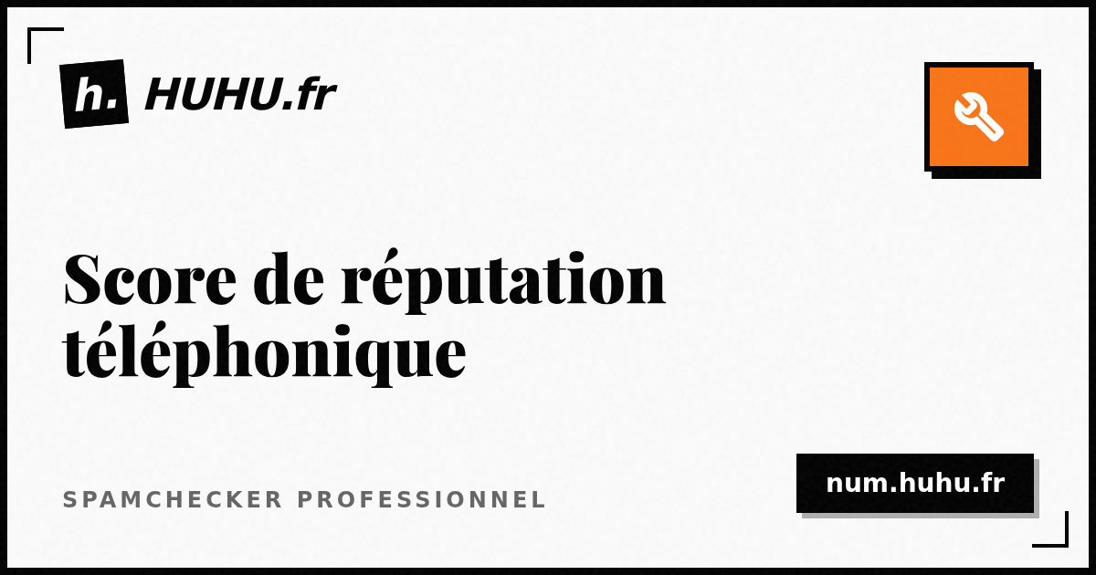 Score de réputation téléphonique : comment est-il calculé ?